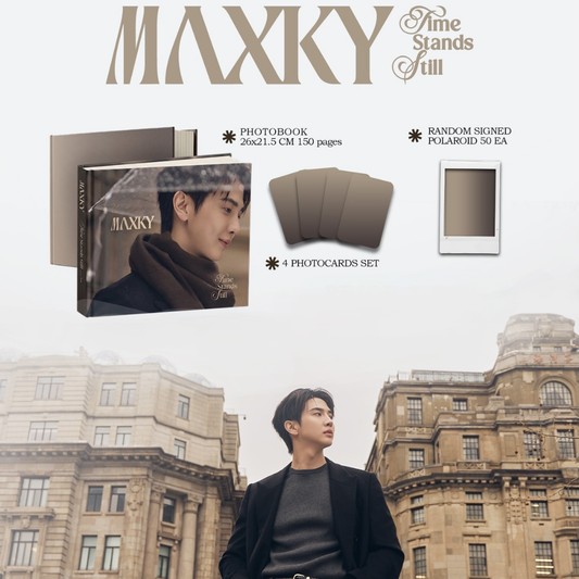 [MAXKY “Time Stands Still”] 1ST PHOTOBOOK