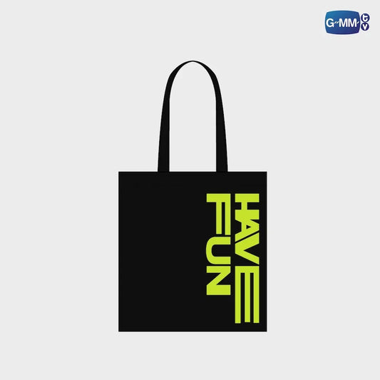 HAVE FUN, NO DRAMA TOTE BAG | ONLY FRIENDS : DREAM ON