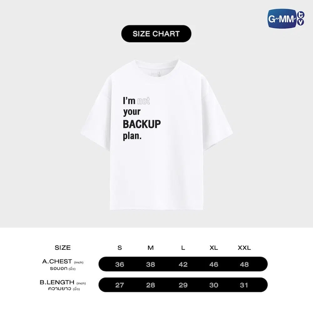 I’M NOT YOUR BACKUP PLAN T-SHIRT | ONLY FRIENDS : DREAM ON